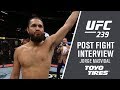 UFC 239: Jorge Masvidal - "His Skill Set is Not My Skill Set"