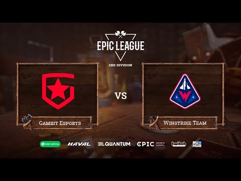 Gambit Esports vs Winstrike Team, EPIC League Season 2, bo3, game 2 [Lex & 4ce]