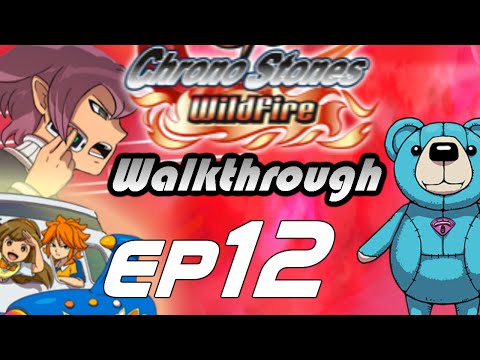 Inazuma Eleven GO Chrono Stones Wildfire Walkthrough Episode 12 - Ultimate Eleven (Chapter 3)