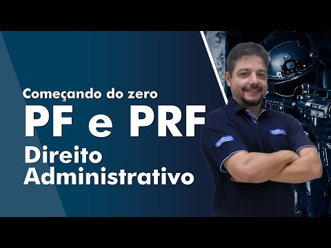 Começando do zero PF e PRF 2022 - Direito Administrativo - AlfaCon