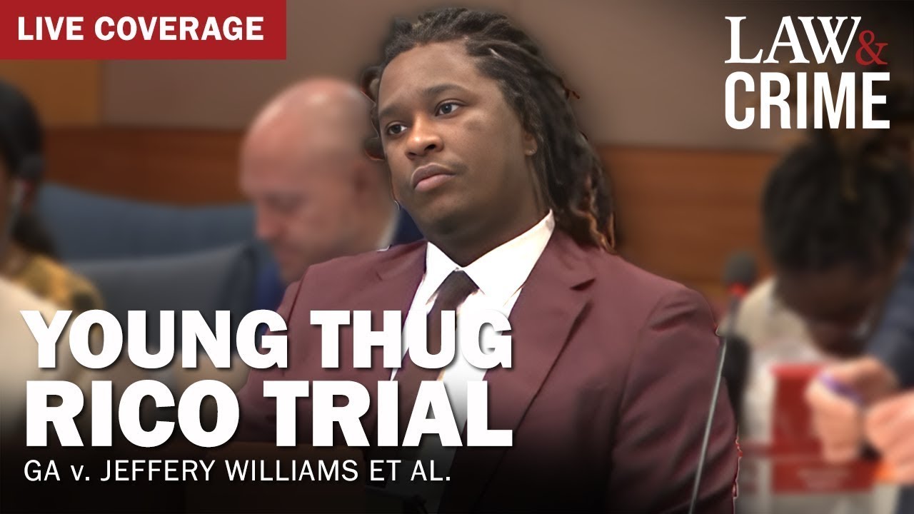 LIVE: Young Thug YSL RICO Trial — GA v. Jeffery Williams et al — Day 114