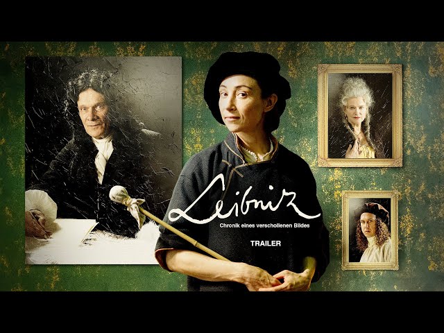 LEIBNIZ – CHRONIK EINES VERSCHOLLENEN BILDES – 18.09.25