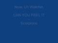 CAN YOU FEEL IT - Scorpions