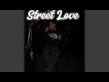 Street Love
