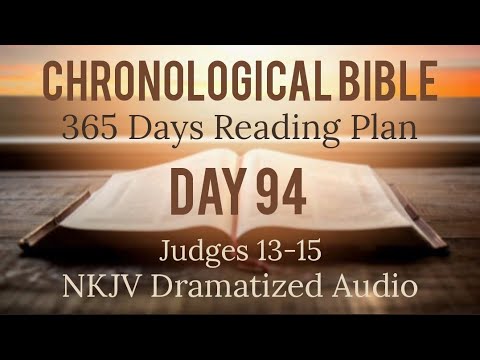 Day 94 - One Year Chronological Daily Bible Reading Plan - NKJV Dramatized Audio Version - April 4