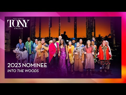 Into the Woods | 2023 Tony Award Nominee