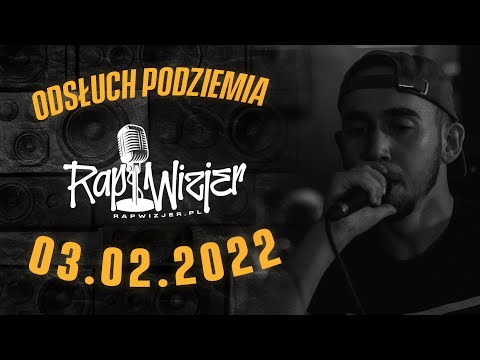 #RapWizjer – sprawdzamy hiphopowe podziemie | Audycja Luty 1/4