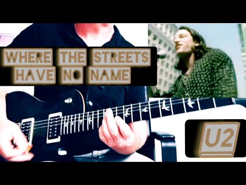 Where The Streets Have No Name Guitar Cover (U2)