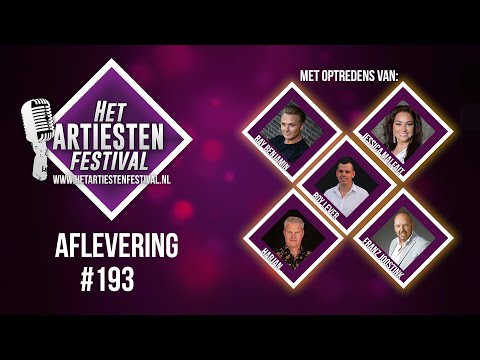 Het Artiesten Festival - Aflevering #193