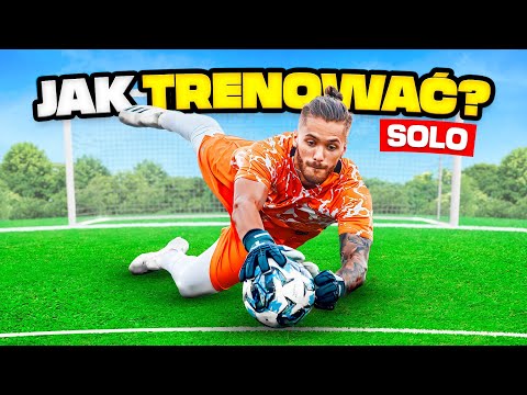 JAK TRENOWAĆ SAMEMU JAKO BRAMKARZ