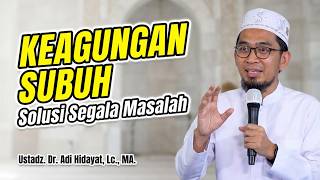 Download lagu Tentang Kemuliaan Waktu Subuh & Sholat Subuh❗Ust Adi Hidayat mp3