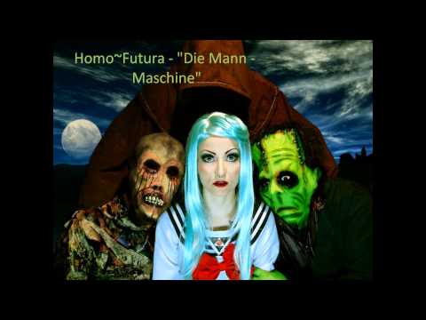 Homo Futura - Die Mann - Maschine