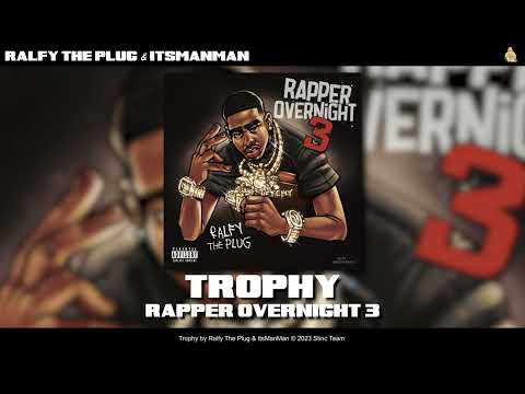 Ralfy The Plug & ItsManMan - Trophy [Official Audio]