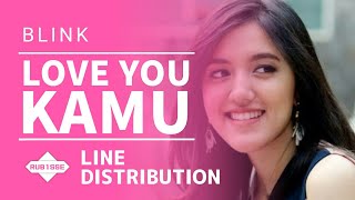Download lagu BLINK - Love You Kamu (Line Distribution) mp3 Download lagu BLINK - Love You Kamu (Line Distribution) mp3