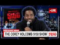 Promoting Yo Brother — The Corey Holcomb 5150 Show 3/26/24 Feat. Darlene 