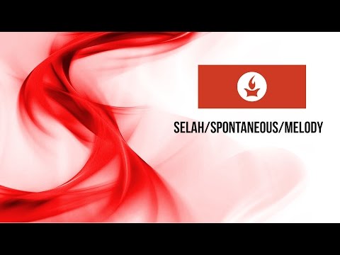 Selah/Spontaneous/Melody (Crazy Sound)