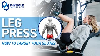 How to LEG PRESS for Glutes | Improve Your Technique & Grow More Muscle