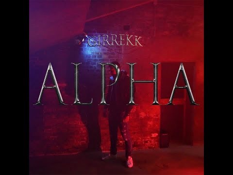 Girrekk - ,,Alpha" [ official Video ] prod. by NightOne Beats