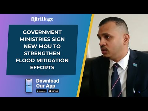 Government Ministries sign new MOU to strengthen flood mitigation efforts | 5/8/24