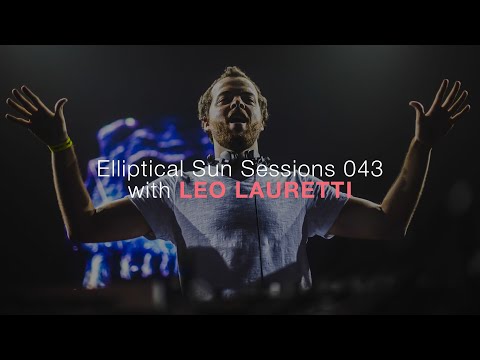 Elliptical Sun Sessions 043 with Leo Lauretti