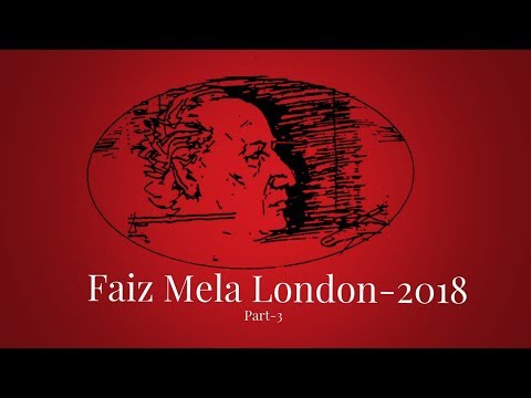 Faiz Mela London-2018 Part-3