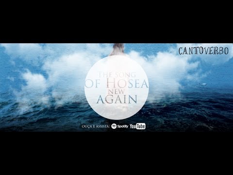 The Song Of Hosea - New Again | CantoVerbo - Single