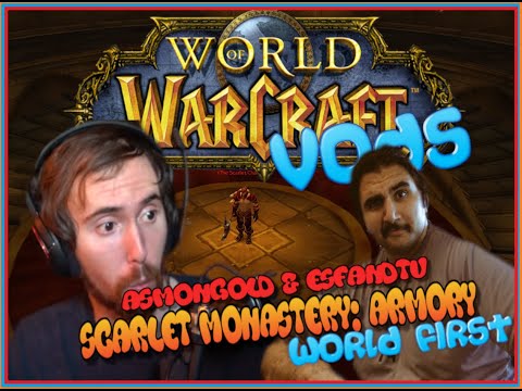 Asmongold and EsfandTv The Scarlet Monastery Armory WORLD FIRST! - (World of Warcraft Classic Beta)