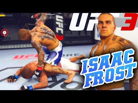 Isaac Frost In UFC 3! Fight Night Is Back...Kind Of! EA Sports UFC 3 Online Gameplay