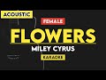 Miley Cyrus - Flowers (Karaoke Acoustic)