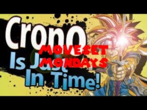 Moveset Mondays  -  Crono
