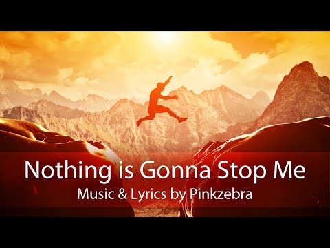 Confident Choir Song: "Nothing is Gonna Stop Me" by Pinkzebra - SATB version
