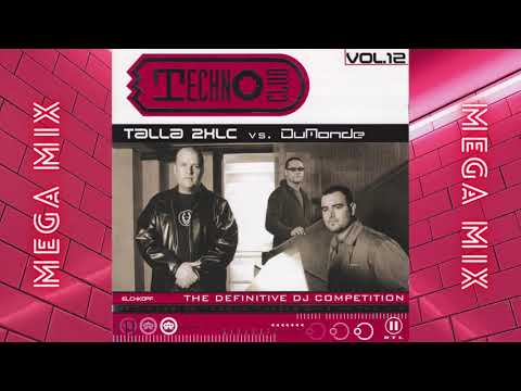 Techno Club Vol. 12: Talla 2XLC vs. DuMonde│The Special MegaMix
