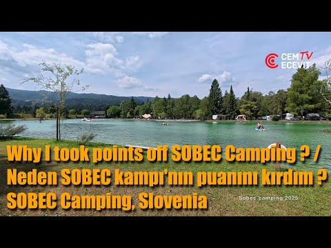 Why did I take points off Sobec Camping? Slovenia