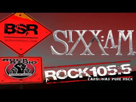 Big Smash Radio Interview with Sixx AM At Radio Contraband Rock Radio Convention 2016