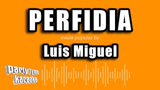 Luis Miguel - Perfidia (Versión Karaoke)