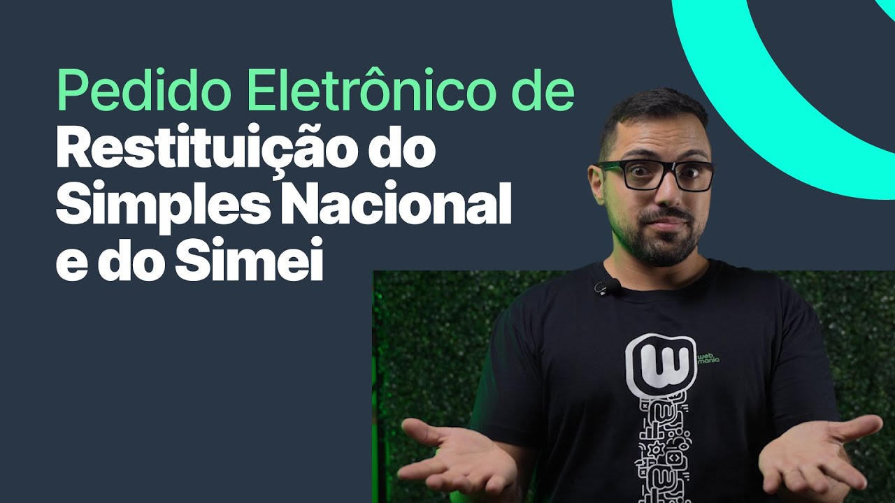 Pedido Eletrônico de Restituição do Simples Nacional e do Simei