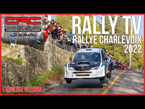 CRC TV: Rallye Charlevoix 2022 - In English