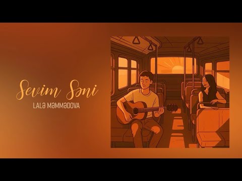 Lalə Məmmədova - Sevim Səni (Söz: Aydın Tağıyev\Musiqi: Camal Qurbanov)