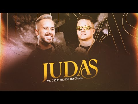 JUDAS - MC G15 E MC MENOR DO CHAPA