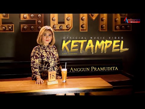 Anggun Pramudita - Ketampel (Official Music Video)