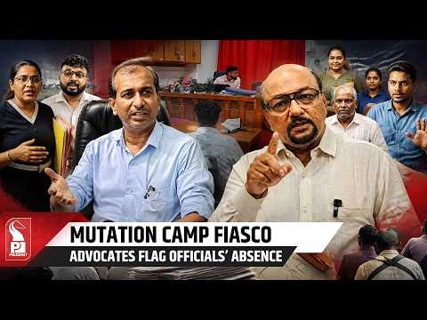 South Goa Mutation Camp Semi Successful; Panaji Drive Clears Pending Files