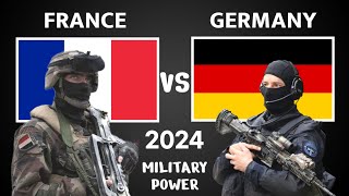 France vs Germany Military Power Comparison 2024 | Germany vs France Military Power 2024