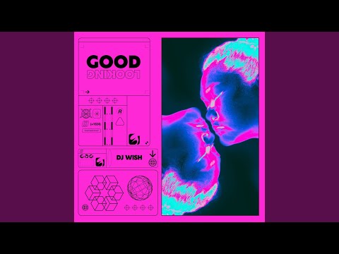 Good Looking - DJ Cabezon