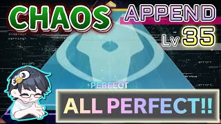 《 どつきまわす 》CHAOS(APPEND 35) ALL PERFECT! 【プロセカ × CytusⅡタイアップ】