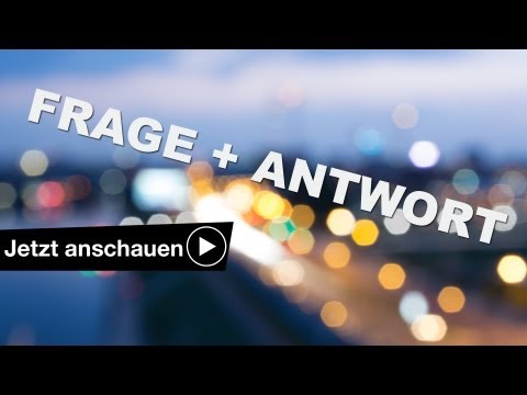 FRAGE ANTWORT #8 ZUBEHÖR - GRUNDAUSSTATTUNG FILTER KAMERA