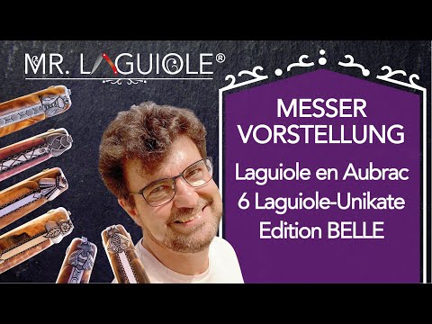 6 Unikate Laguiole-Taschenmesser, Edition BELLE von Laguiole en Aubrac
