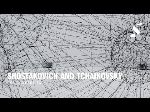Stringing Together: Shostakovich and Tchaikovsky