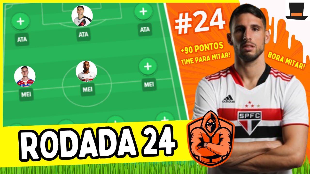 RODADA #24 - CARTOLA FC 2024 | TIME PRA MITAR