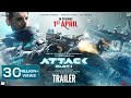 Attack | Official Trailer | John A, Jacqueline F, Rakul Preet S | Lakshya Raj Anand| April 1st, 2022