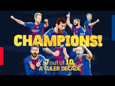 LA LIGA CHAMPIONS 2017 - 2018 | A culer decade #7heChamp10ns